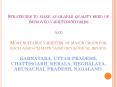 Strategies to make available quality seed of improved varieties/hybrids and  Most suitable varieties of major crops for each agro-climatic/agro ecological region  KARNATAKA, UTTAR PRADESH, CHATTISGARH, KERALA, MEGHALAYA, ARUNACHAL PRADESH, NAGALAND. PowerPoint PPT Presentation