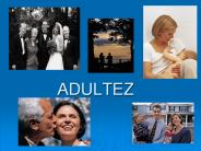 ADULTEZ