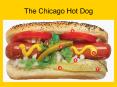 The%20Chicago%20Hot%20Dog PowerPoint PPT Presentation