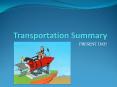 Transportation Summary PowerPoint PPT Presentation