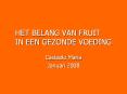 HET BELANG VAN FRUIT IN EEN GEZONDE VOEDING PowerPoint PPT Presentation