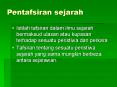Pentafsiran sejarah PowerPoint PPT Presentation