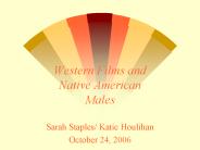 Western Films and Native American Males