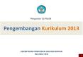 Pengembangan Kurikulum 2013 PowerPoint PPT Presentation