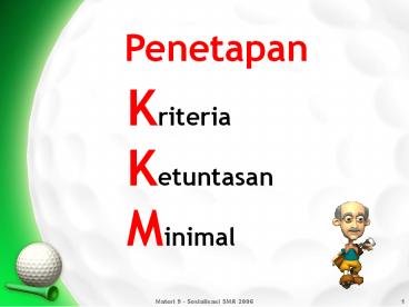Kriteria KetuntasanMinimal