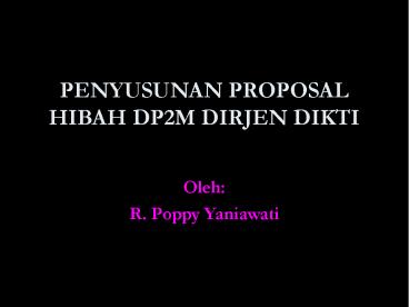 PENYUSUNAN PROPOSAL HIBAH DP2M DIRJEN DIKTI