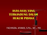 ASAS-ASAS YANG TERKANDUNG DALAM HUKUM PIDANA