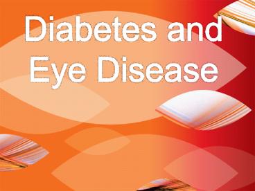 Diabetes and Eye Disease