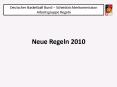 Neue Regeln 2010 PowerPoint PPT Presentation