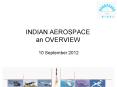 INDIAN AEROSPACE an OVERVIEW PowerPoint PPT Presentation