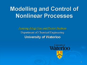 Modelling and Control of Nonlinear Processes