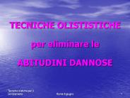 TECNICHE OLISTISTICHE