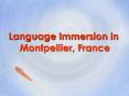 Language Immersion in  Montpellier, France PowerPoint PPT Presentation
