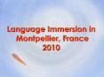Language Immersion in  Montpellier, France PowerPoint PPT Presentation