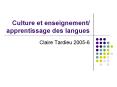 Culture et enseignement/ apprentissage des langues PowerPoint PPT Presentation