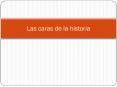 Las caras de la historia PowerPoint PPT Presentation