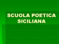 SCUOLA POETICA SICILIANA PowerPoint PPT Presentation