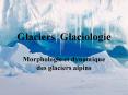 Glaciers Glaciologie PowerPoint PPT Presentation