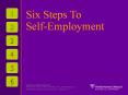 Six Steps to Self-Employment Presentation PowerPoint PPT Presentation
