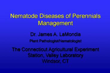 Nematode Diseases of Perennials
