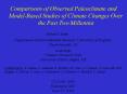 Comparisons of Observed Paleoclimate and Model-Based Studies of Climate Changes Over the Past Two Millennia PowerPoint PPT Presentation