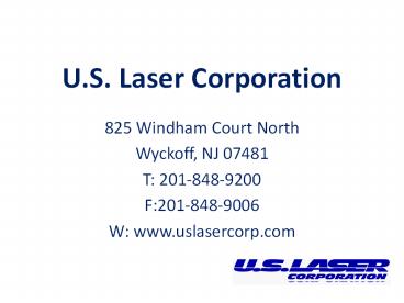 U.S. Laser Corporation