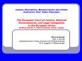 Course: Executives, Bureaucracies and Courts Instructor: Prof. Fabio Franchino  The European Court of Justice, National Governements, and Legal Integration in the European Union Geoffrey Garrett, R. Daniel Keleman, Heiner Schultz PowerPoint PPT Presentation