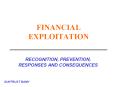 FINANCIAL EXPLOITATION _________________________ PowerPoint PPT Presentation