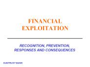 FINANCIAL EXPLOITATION _________________________
