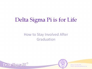 Delta Sigma Pi is for Life