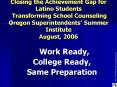 Closing the Achievement Gap for Latino Students  Transforming School Counseling Oregon Superintendents PowerPoint PPT Presentation