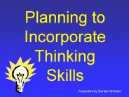 Planning to Incorporate Thinking Skills