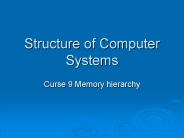 Structure of Computer Systems