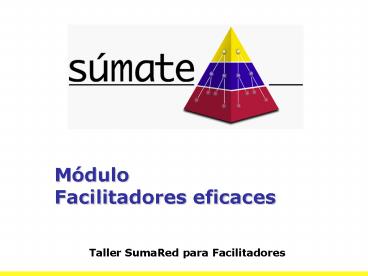 Taller SumaRed para Facilitadores