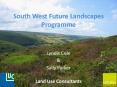 South West Future Landscapes Programme PowerPoint PPT Presentation