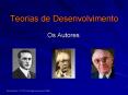 Teorias de Desenvolvimento PowerPoint PPT Presentation