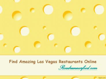 Find Amazing Las Vegas Restaurants Online