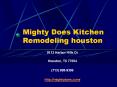 Mighty Does Kitchen Remodeling houston PowerPoint PPT Presentation