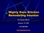 Mighty Does Kitchen Remodeling houston
