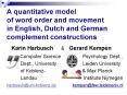 A quantitative model of word order and movement in English, Dutch and German complement constructions PowerPoint PPT Presentation