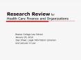 Research Review for Health Care Finance and Organizations PowerPoint PPT Presentation