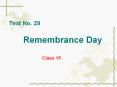 Text No. 29          Remembrance Day PowerPoint PPT Presentation