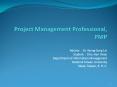 Project Management Professional, PMP PowerPoint PPT Presentation