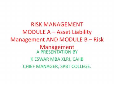 RISK MANAGEMENT MODULE A 