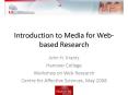 Introduction to Media for Web-based Research PowerPoint PPT Presentation