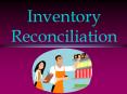 Inventory Reconciliation PowerPoint PPT Presentation