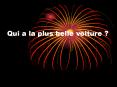 Qui a la plus belle voiture ? PowerPoint PPT Presentation