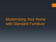 Modernizing Your Home with Standard Furniture