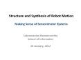 Structure and Synthesis of Robot Motion Making Sense of Sensorimotor Systems PowerPoint PPT Presentation