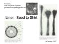 Linen: Seed to Shirt PowerPoint PPT Presentation